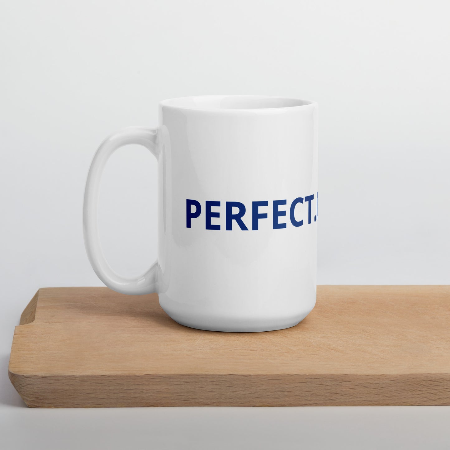 Perfect is boring, mug