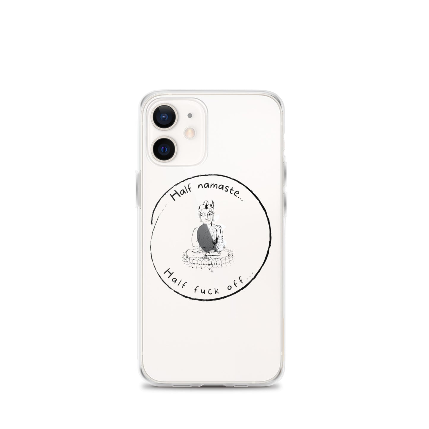 Half namaste half fuck off, Clear Case for iPhone®